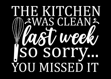 The Kitchen Was Clean