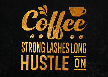 Coffee Strong Lashes