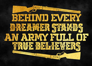 Behind every dreamer stand