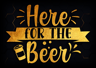 Here for the beer
