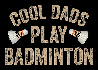 Cool Dads Play Badminton B