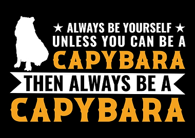 Always Be Yourself Unless