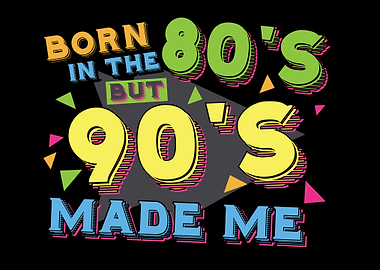 Born In The 80s
