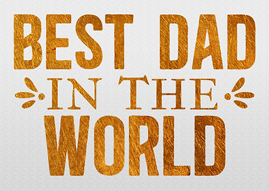 Best dad in the world