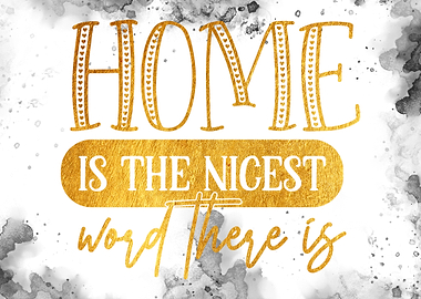 Home is the nicest word