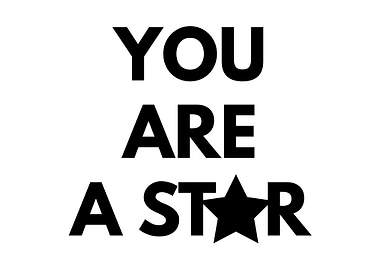 You are a Star