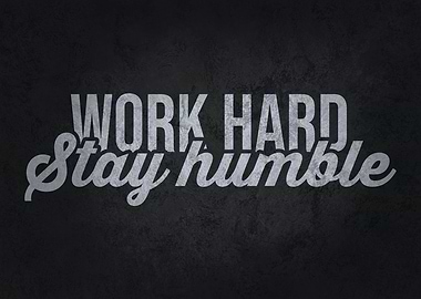 Work Hard and Be Kind