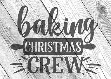 Baking Christmas Crew