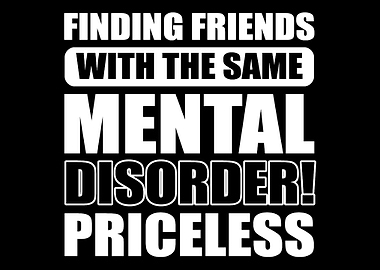 Same mental disorder BFF o