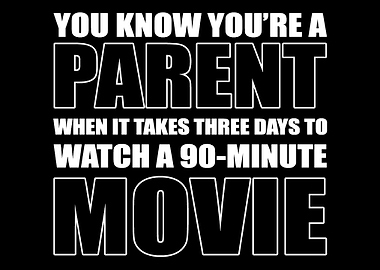 Youre a parent Funny Mom G