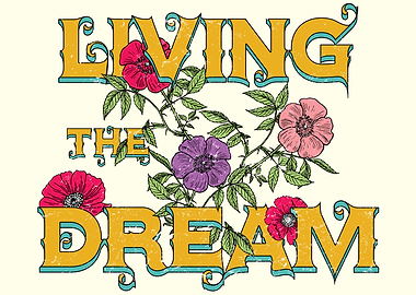 Living The Dream