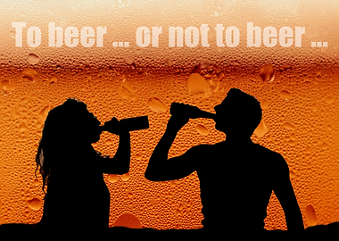 To beer or not to beer