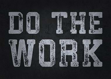 Do The Work