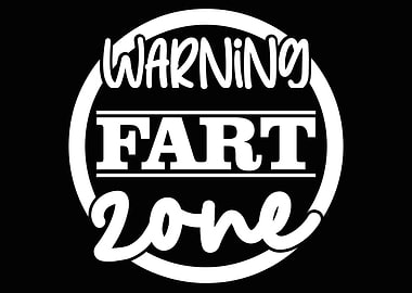 Warning Fart Zone Poster