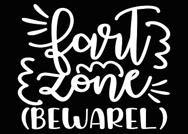 fart zone beware Poster