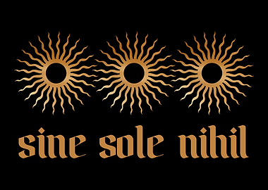 Sun SINE SOLE NIHIL