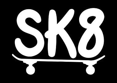 Sk8 Skate