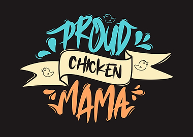 Proud Chicken Mama