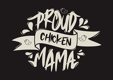 Proud Chicken Mama