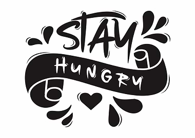 Stay Hungry