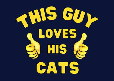 This Guy Loves His Cats