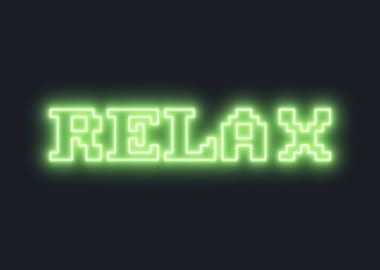 Neon text 8 bit relax