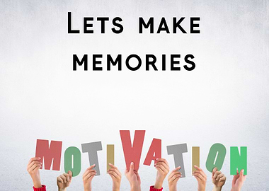 Lets make memories