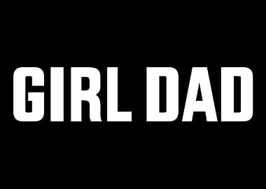 Girl dad for dads with gir