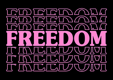 Freedom
