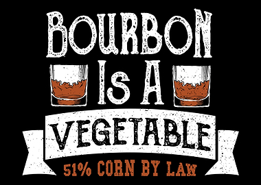 Bourbon Is A Vegetable 51