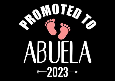 Promoted to abuela 2023
