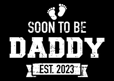 Soon to be daddy 2023 pre