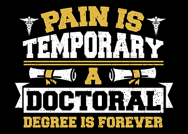 Pain Is Temporary A Doctor