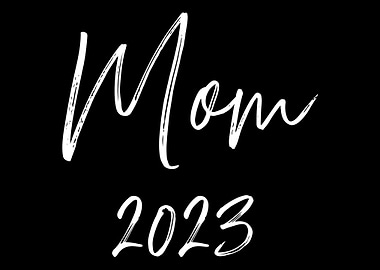 Mom 2023 for pregnancy ann