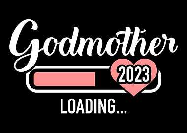 Godmother loading 2023 for