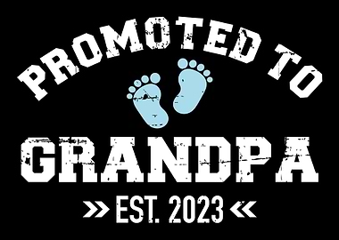 Promoted to grandpa 2023 v