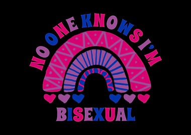 No One Knows Im Bisexual