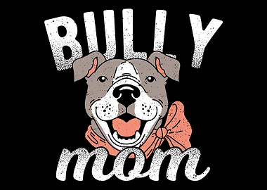 Bully Mom