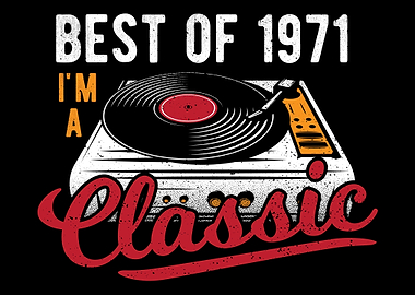 Best Of 1971 Im A Classic