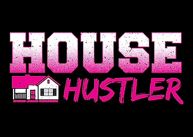 House Hustler