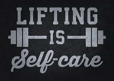 Lifting Is Self Care