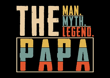 Best dad legend man myth