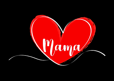 Best Mama Family Mom Heart