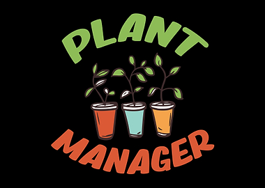 Plant Manager Mom Grandma