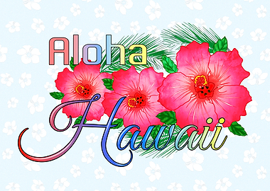 Aloha Hawaii Floral