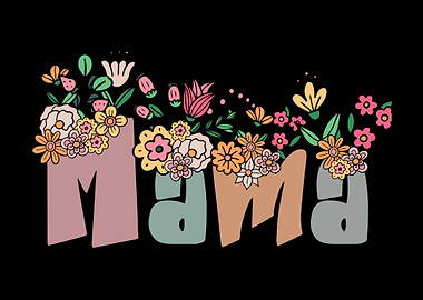 Mama Cute Flowers