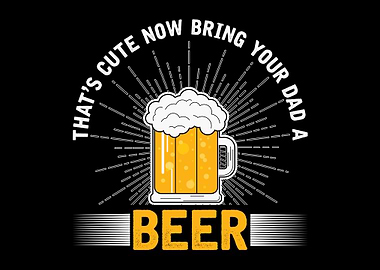 Sarcastic Father Beer