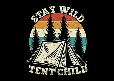 Stay wild