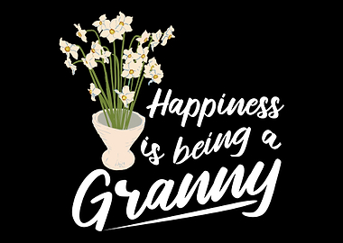 Happiness Grandma Flowers