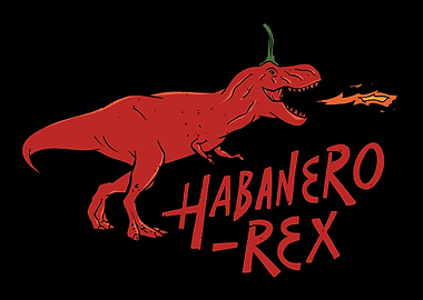 Habanero Rex TRex
